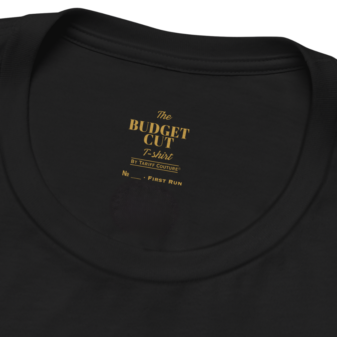 The Budget Cut T-Shirt — Lot No. 001 | Tariff Couture